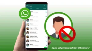 Cara Membuka Blokir Whatsapp Permenen